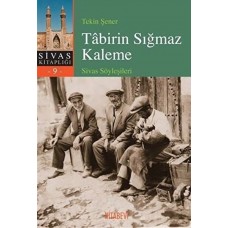 Tabirin Sığmaz Kaleme