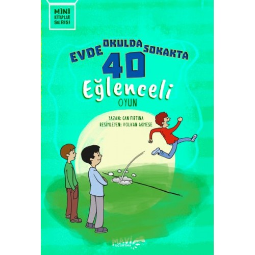 Evde Okulda Sokakta 40 Eğlenceli Oyun