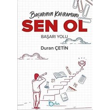 Başarının Kahramanı Sen Ol Başarı Yolu