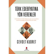 Türk Edebiyatına Yön Verenler