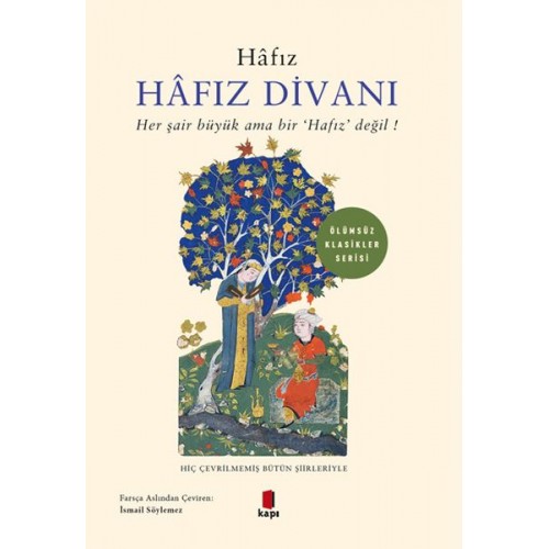 Hafız Divanı - Her Şair Büyük Ama Bir "Hafız" Değil!