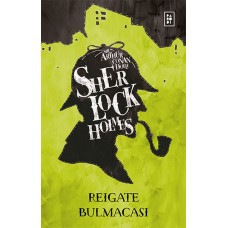 Sherlock Holmes - Reigate Bulmacası