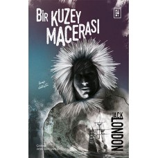 Bir Kuzey Macerası