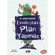 Devekuşları Plan Yapmaz