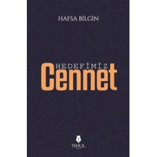 Hedefimiz Cennet