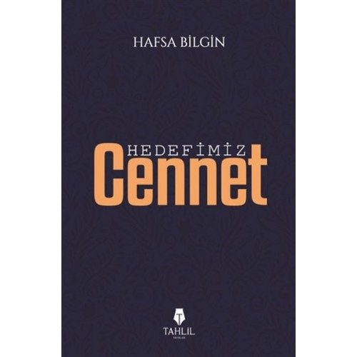 Hedefimiz Cennet