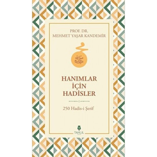 Hanımlar İçin Hadisler