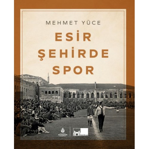 Esir Şehirde Spor