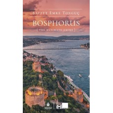 Bosphorus The Ultimate Guide