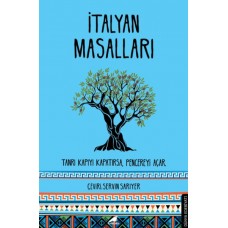 İtalyan Masalları - Tanrı Kapıyı Kapatırsa, Pencereyi Açar