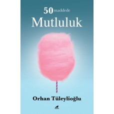 50 Maddede Mutluluk