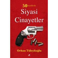 50 Maddede Siyasi Cinayetler