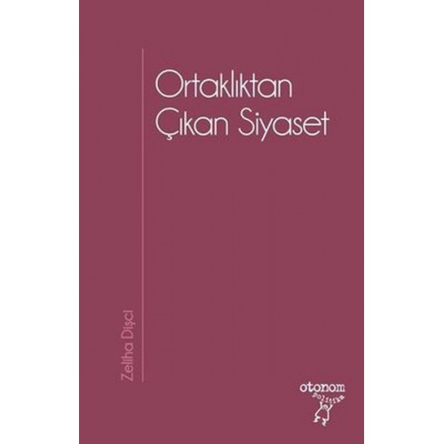 Ortaklıktan Çıkan Siyaset