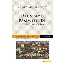 Felatun Bey ile Rakım Efendi - Salon Klasikler Dizisi