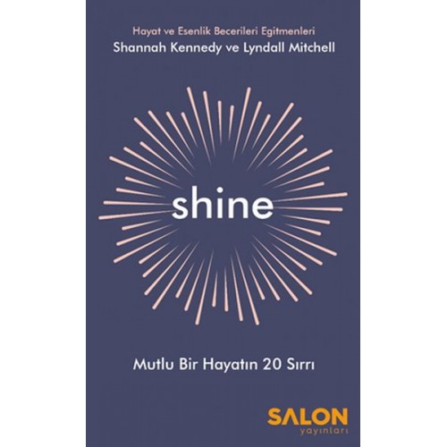 Shine - Mutlu Bir Hayatın 20 Sırrı