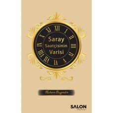 Saray Saatçisinin Varisi