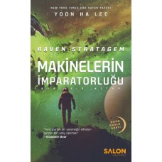 Raven Stratagem - Makinelerin İmparatorluğu Serisi 2. Kitap