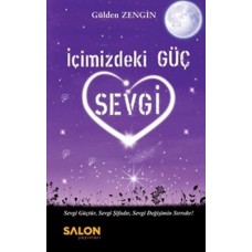 İçimizdeki Güç Sevgi