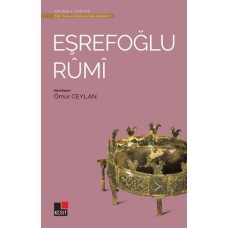 Eşrefoğlu Rumi - Türk Tasavvuf Edebiyatı'ndan Seçmeler 3