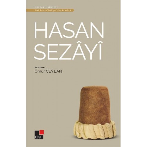 Hasan Sezayi - Türk Tasavvuf Edebiyatı'ndan Seçmeler 9