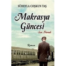 Makrasya Güncesi - Son Durak