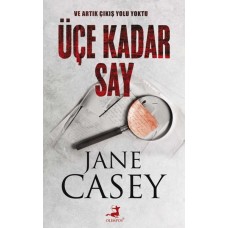 Üçe Kadar Say - Jess Tennant Serisi