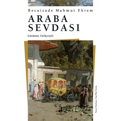 Araba Sevdası (Günümüz Türkçesiyle)