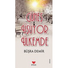 Güneş Üşüyor Ülkemde