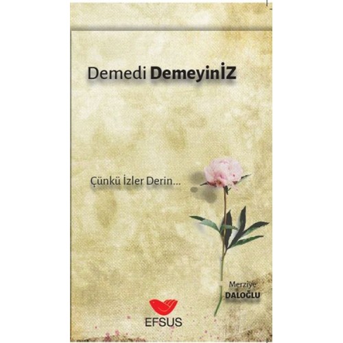 Demedi Demeyiniz