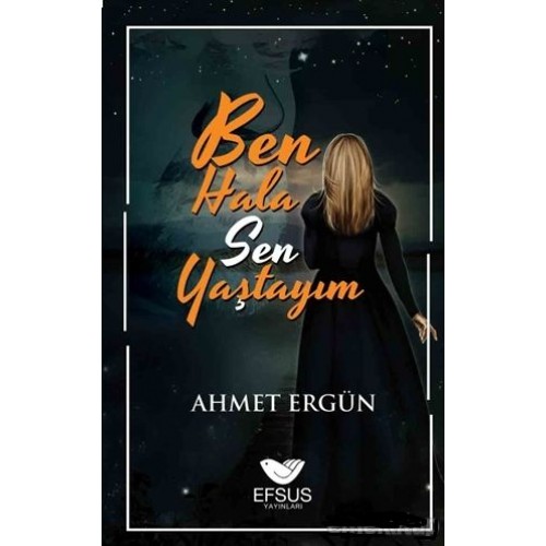 Ben Hala Sen Yaştayım