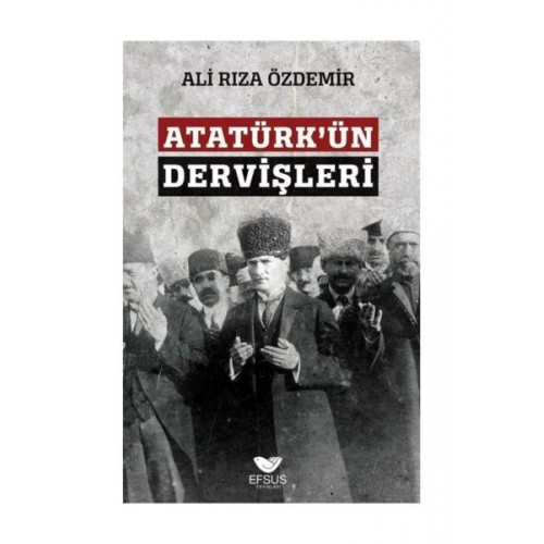 Atatürk'ün Dervişleri