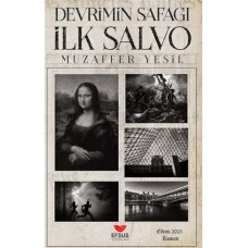 Devrimin Şafağı İlk Salvo