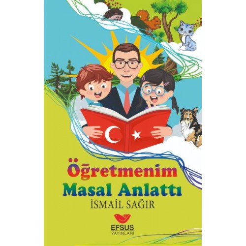 Öğretmenim Masal Anlattı