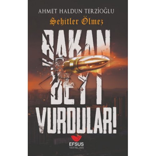 Bakan Beyi Vurdular