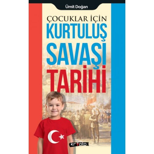 Çocuklar İçin - Kurtuluş Savaşı Tarihi