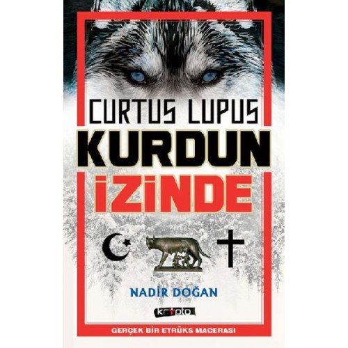 Curtus Lupus Kurdun İzinde