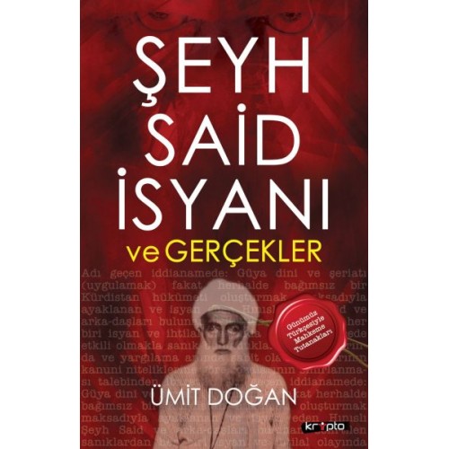 Şeyh Said İsyanı Ve Gerçekler