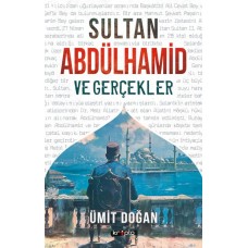 Sultan Abdülhamid Ve Gerçekler