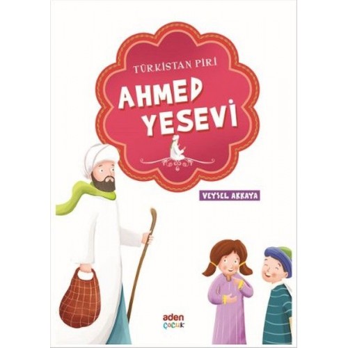 Türkistan Piri - Ahmed Yesevi