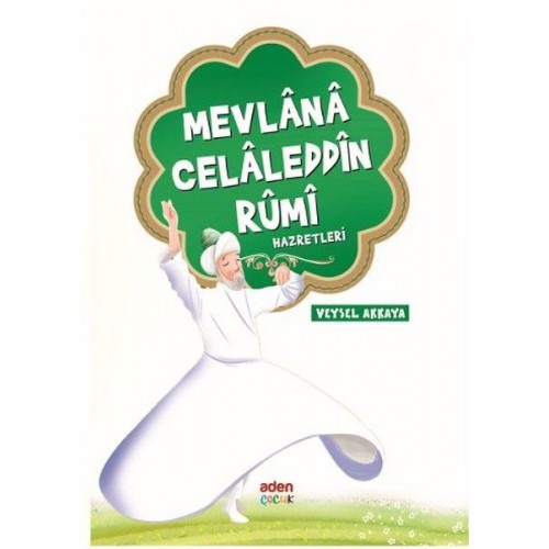 Mevlana Celaleddin Rumi Hazretleri