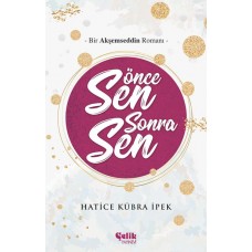 Önce Sen Sonra Sen