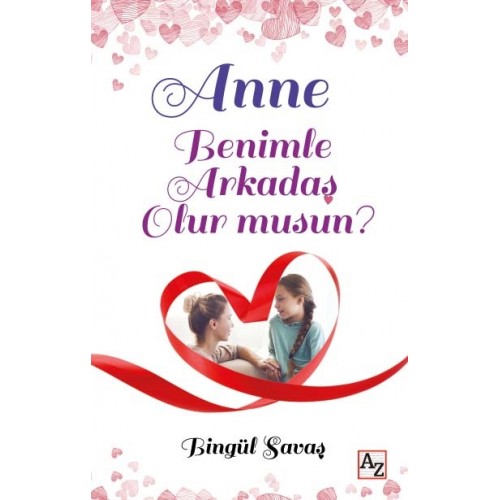 Anne Benimle Arkadaş Olur musun?