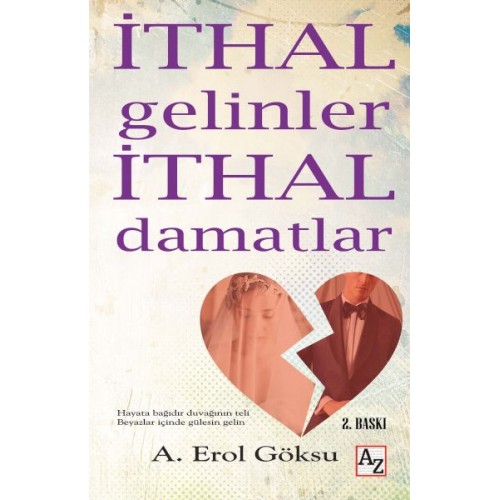 İthal Gelinler İthal Damatlar