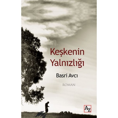 Keşkenin Yalnızlığı