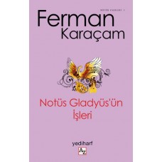 Notüs Gladyüs’ün İşleri