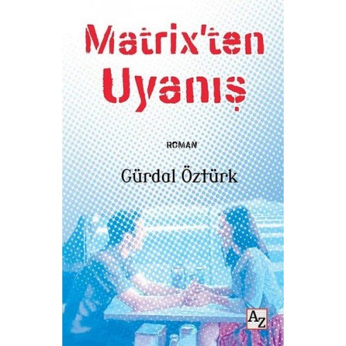 Matrix’ten Uyanış