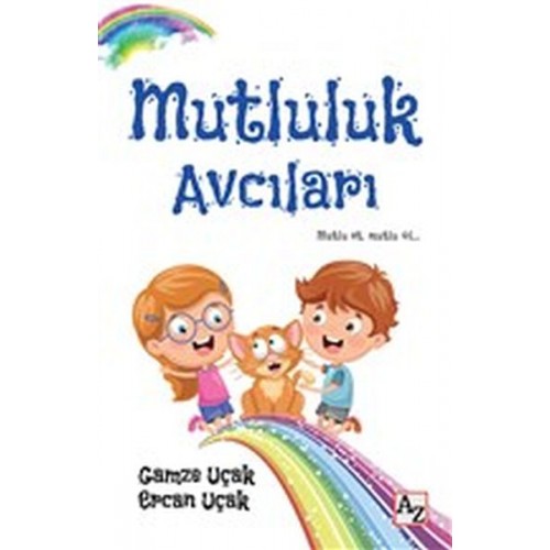 Mutluluk Avcıları