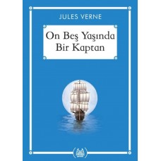 On Beş Yaşında Bir Kaptan - Gökkuşağı Cep Kitap Dizisi