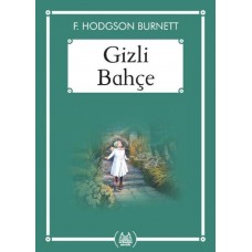 Gizli Bahçe - Gökkuşağı Cep Kitap Dizisi