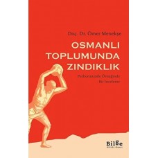 Osmanlı Toplumunda Zındıklık